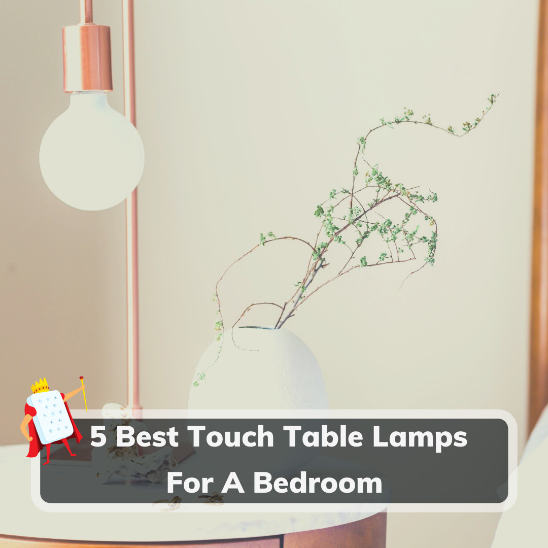Touch Table Lamps For A Bedroom - Feature Image
