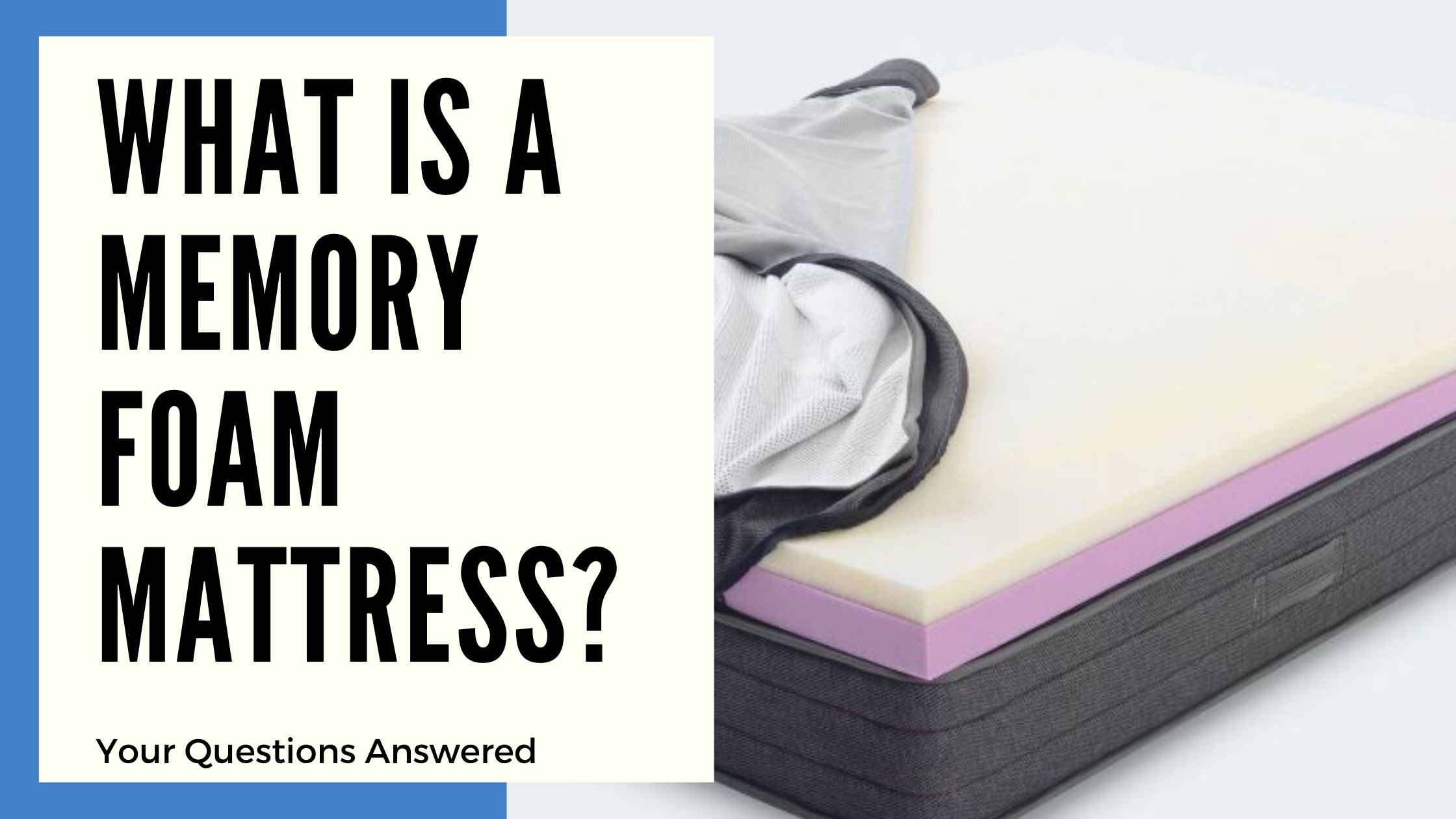 What Is A Memory foam Mattress - Cover Image