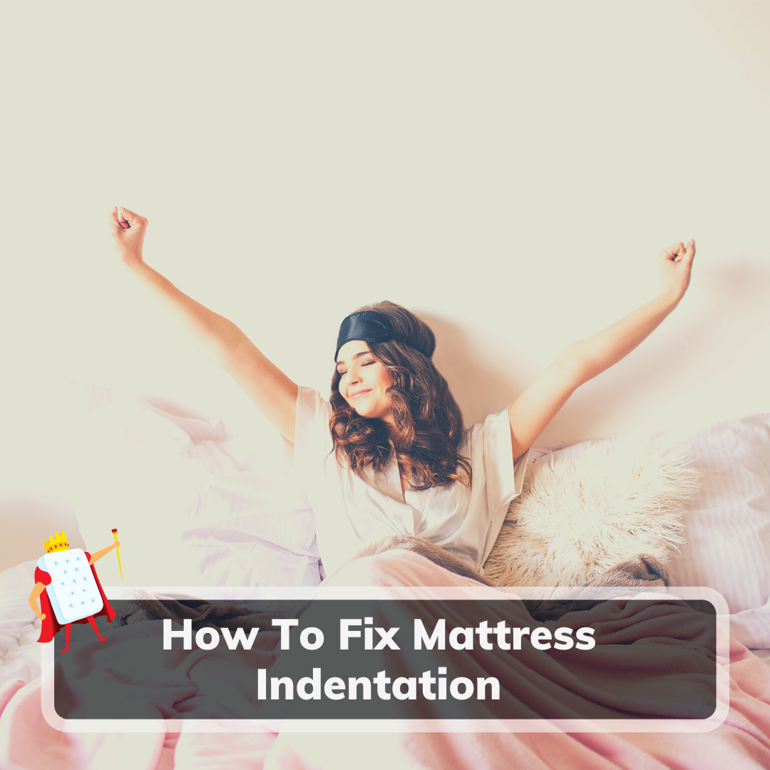 How To Fix Mattress Indentation - Feature Image