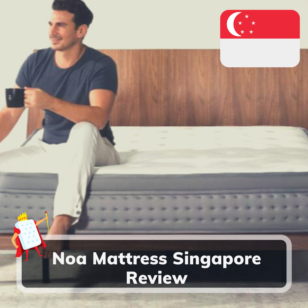 Noa Mattress Singapore Review - Feature Image
