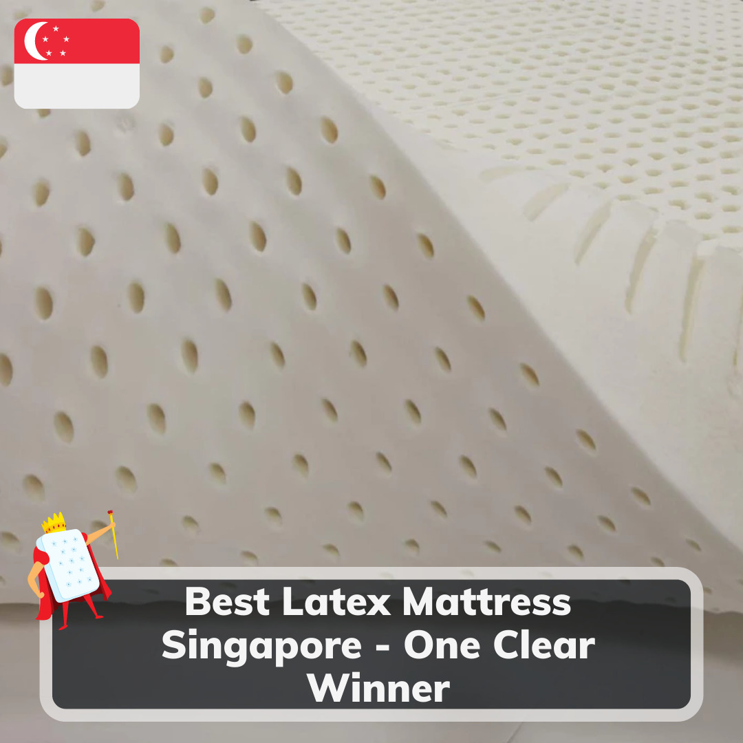 Best Latex Mattress Singapore - Feature Image