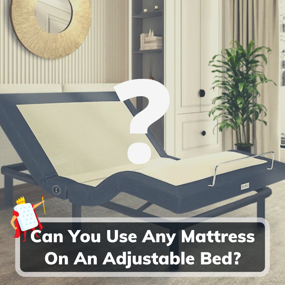 Can You Use Any Mattress On An Adjustable Bed- Feature Image
